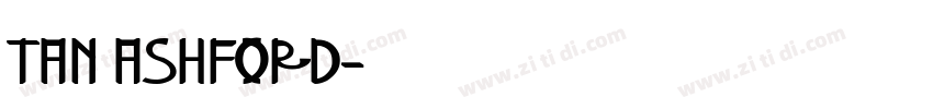 tan ashford字体转换